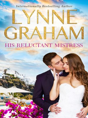 cover image of His Reluctant Mistress--3 Book Box Set
